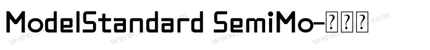ModelStandard SemiMo字体转换